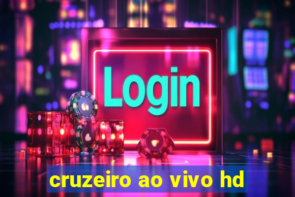 cruzeiro ao vivo hd